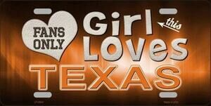 This Girl Loves Her Texas Longhorns License Plate NCAA Metal Auto Sign Football